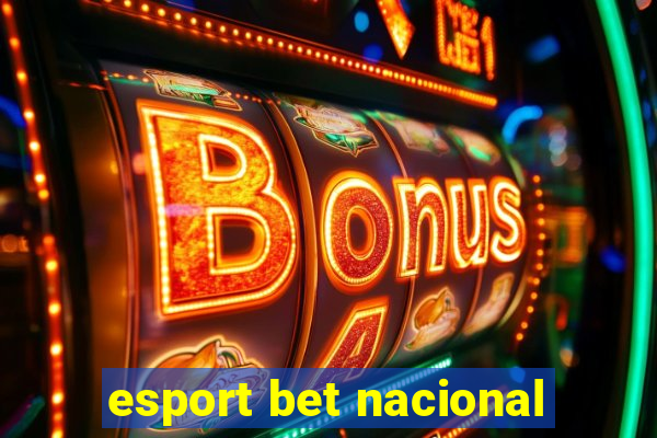 esport bet nacional